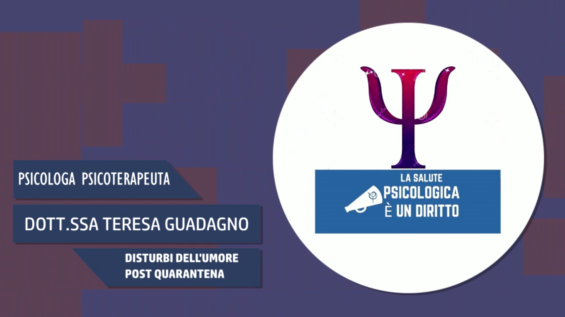 Intervista alla Dott.ssa Teresa Guadagno – Disturbi dell’umore post quarantena