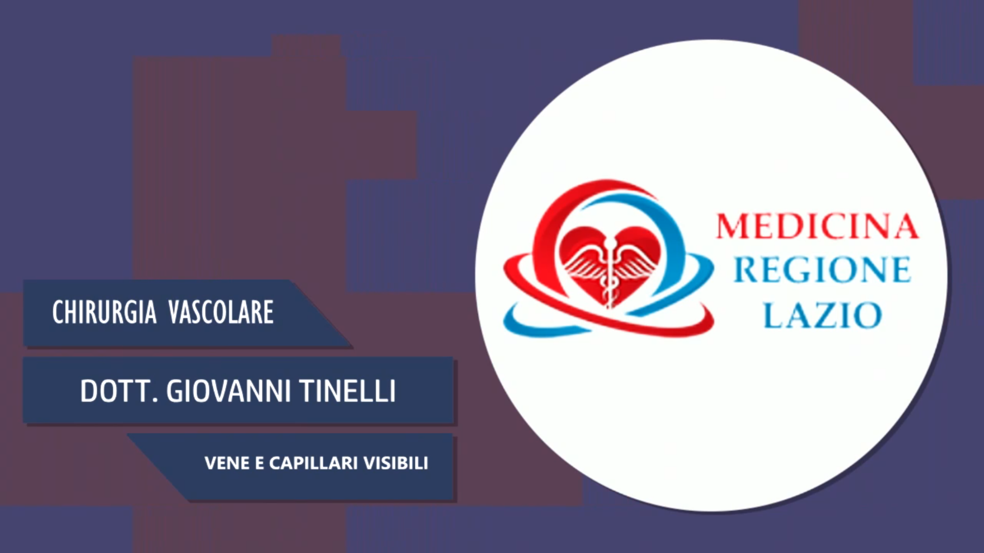 Intervista al Dott. Giovanni Tinelli – Vene e capillari visibili