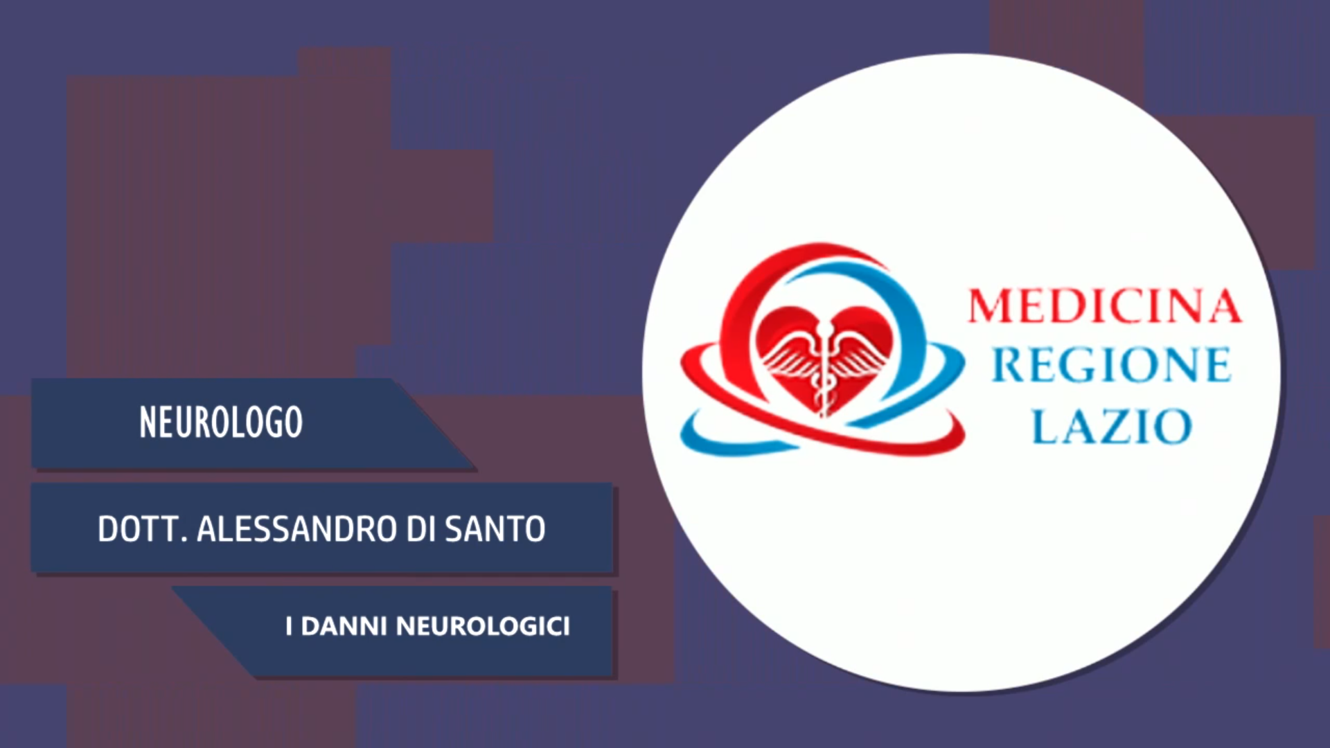 Intervista al Dott. Alessandro Di Santo – I danni neurologici