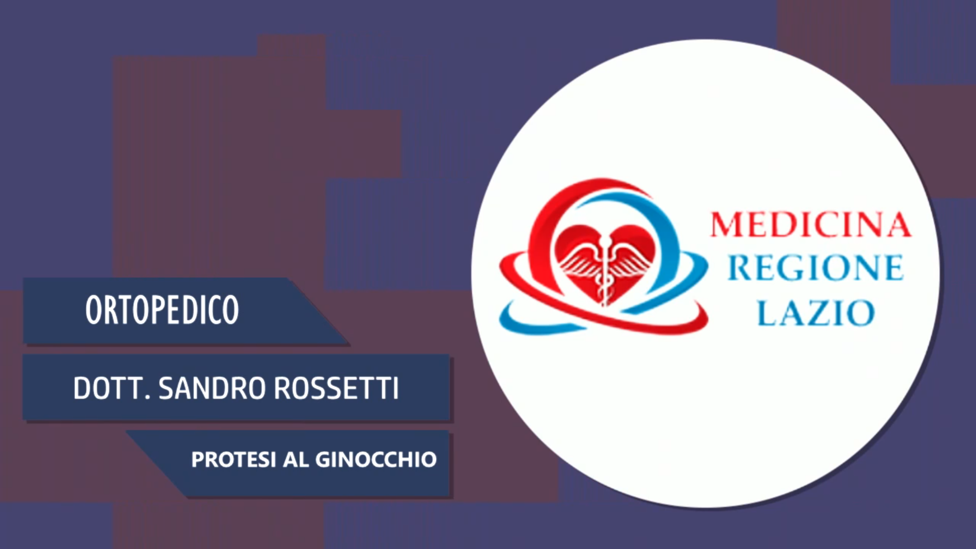 Intervista al Dott. Sandro Rossetti – Protesi al ginocchio