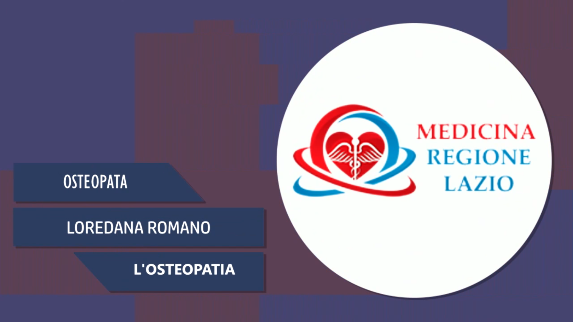 Intervista a Loredana Romano – L’osteopatia