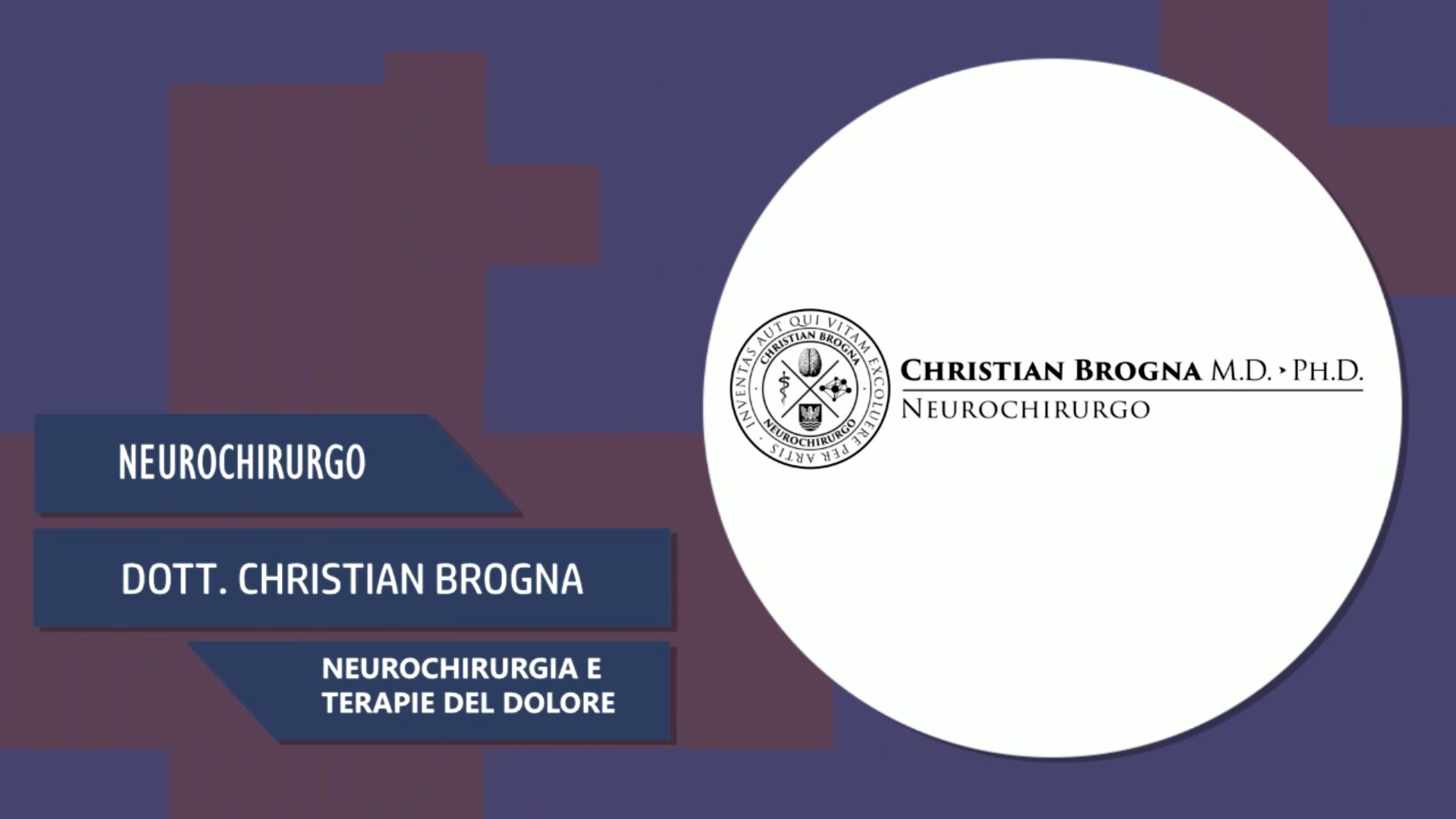 Intervista al Dott. Christian Brogna – Neurochirurgia e terapie del dolore