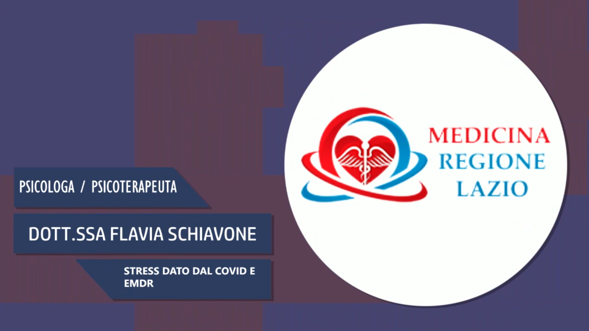 Intervista alla Dott.ssa Flavia Schiavone – Stress dato dal covid e EMDR