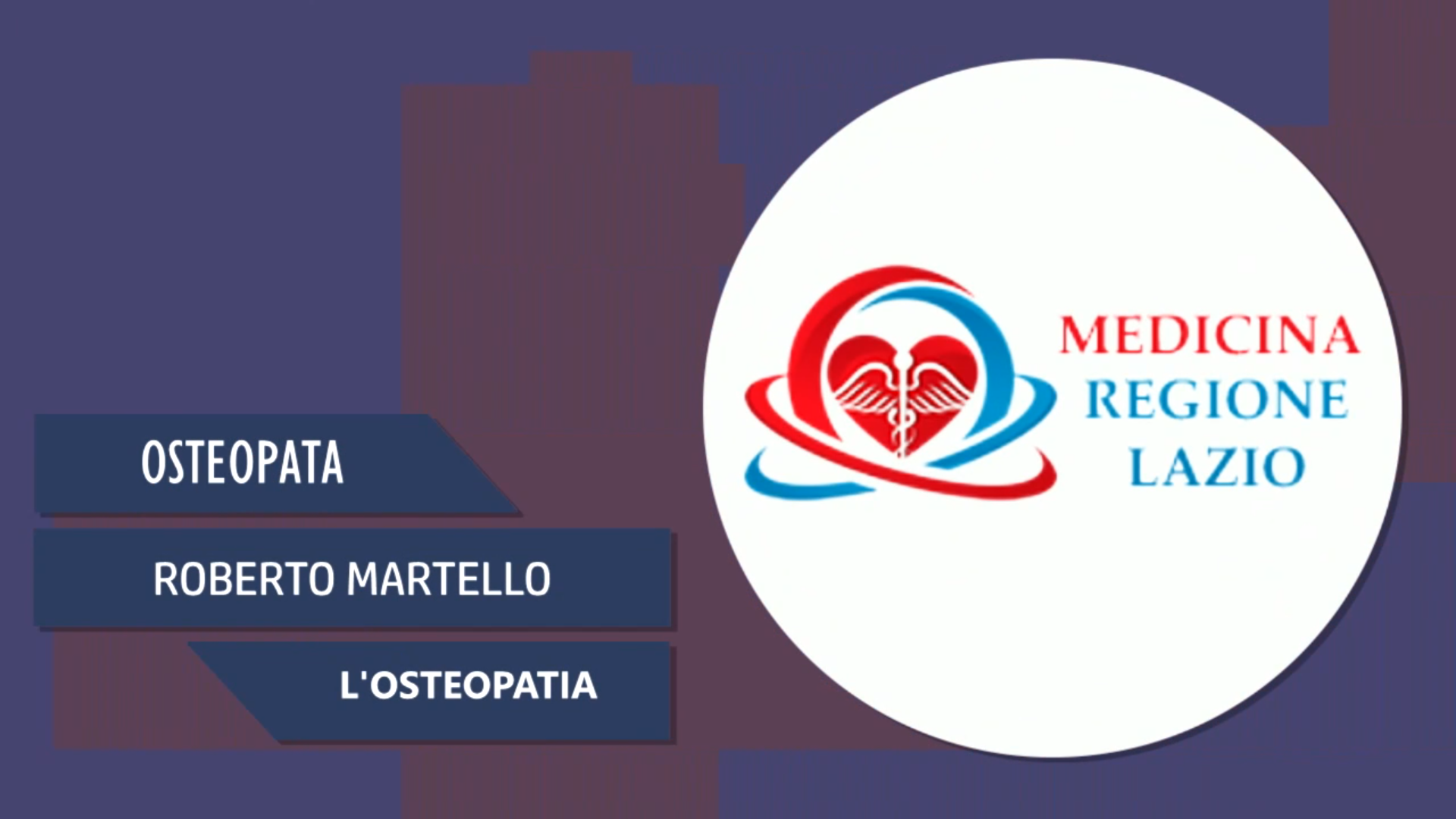Intervista a Roberto Martello – L’osteopatia