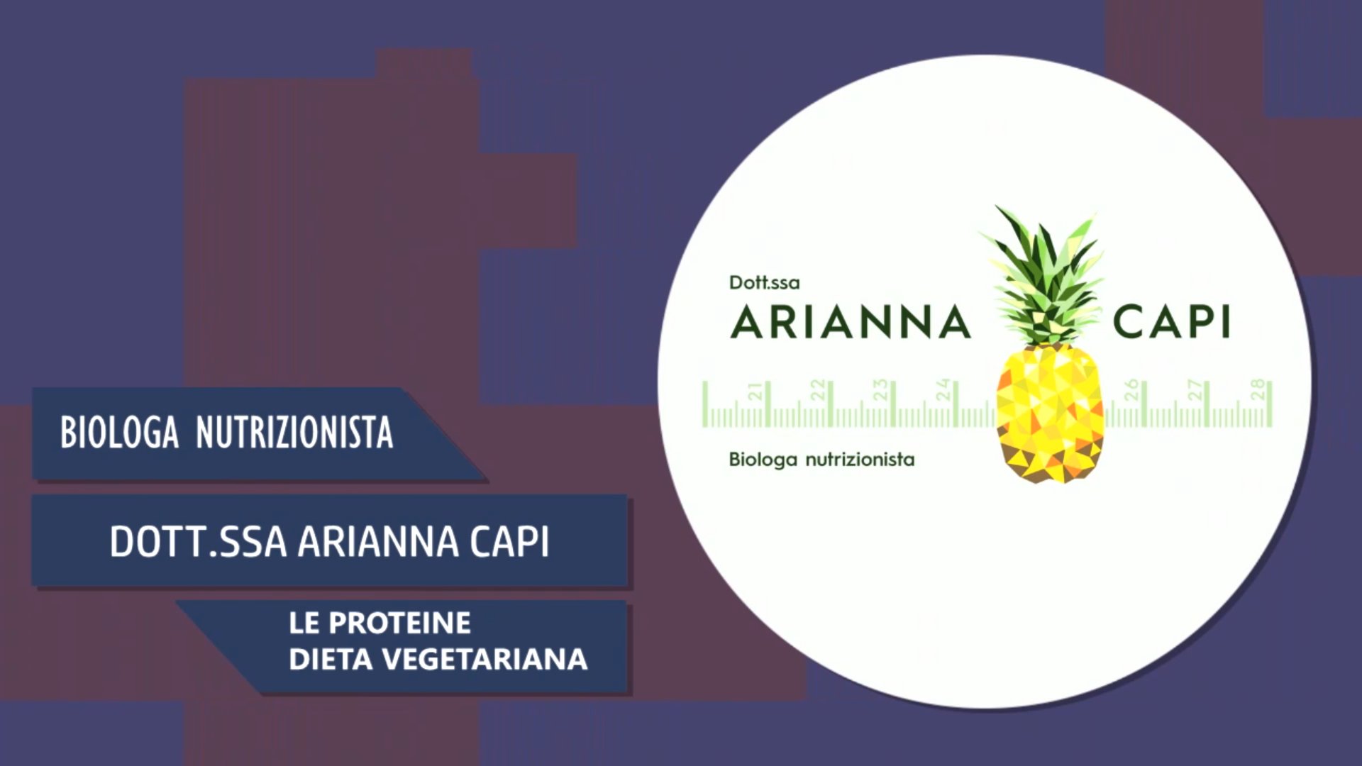 Intervista alla Dott.ssa Arianna Capi – Le proteine – Dieta Vegetariana