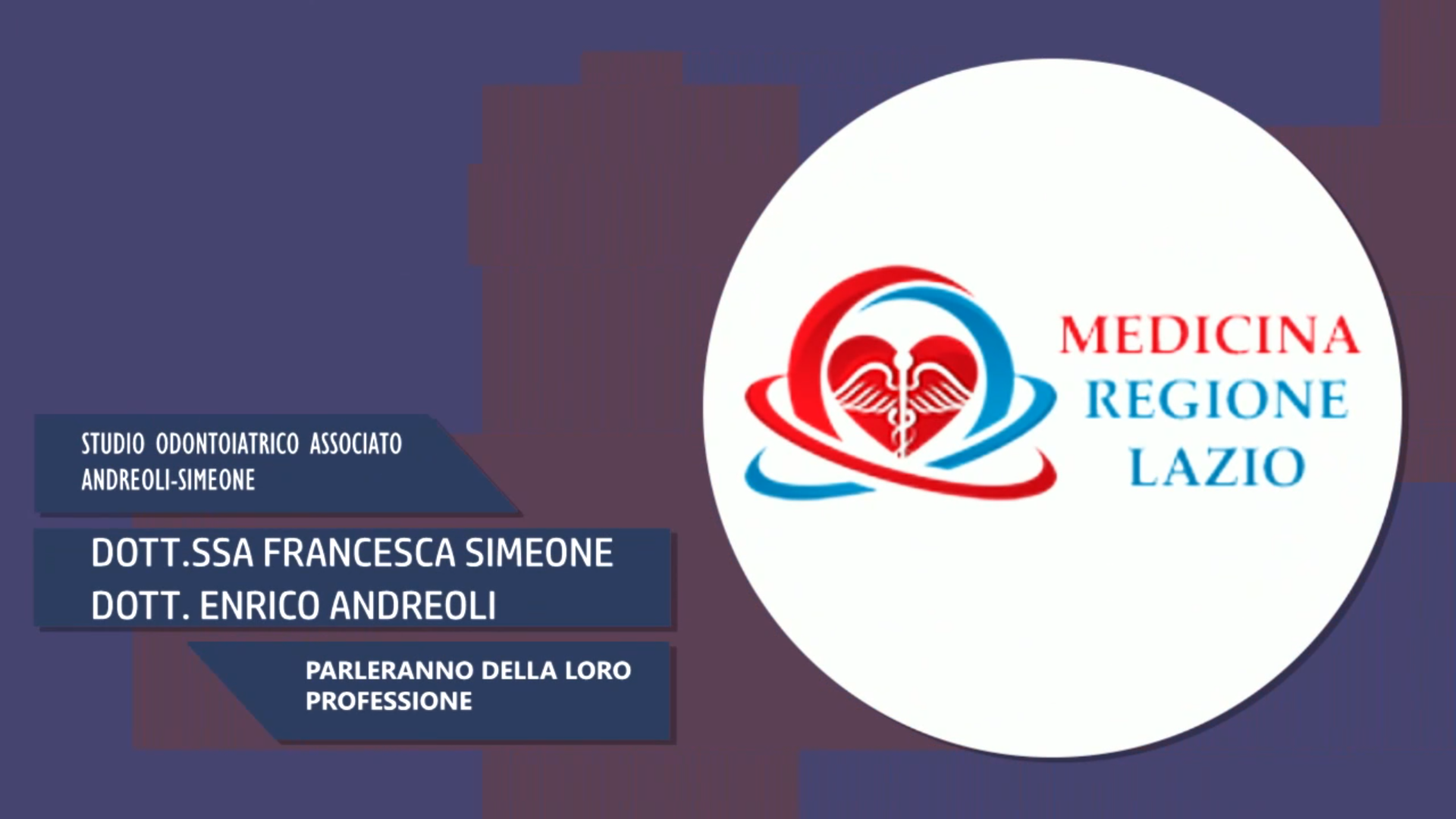 Intervista alla Dott.ssa Francesca Simeone & al Dott. Enrico Andreoli – La loro professione