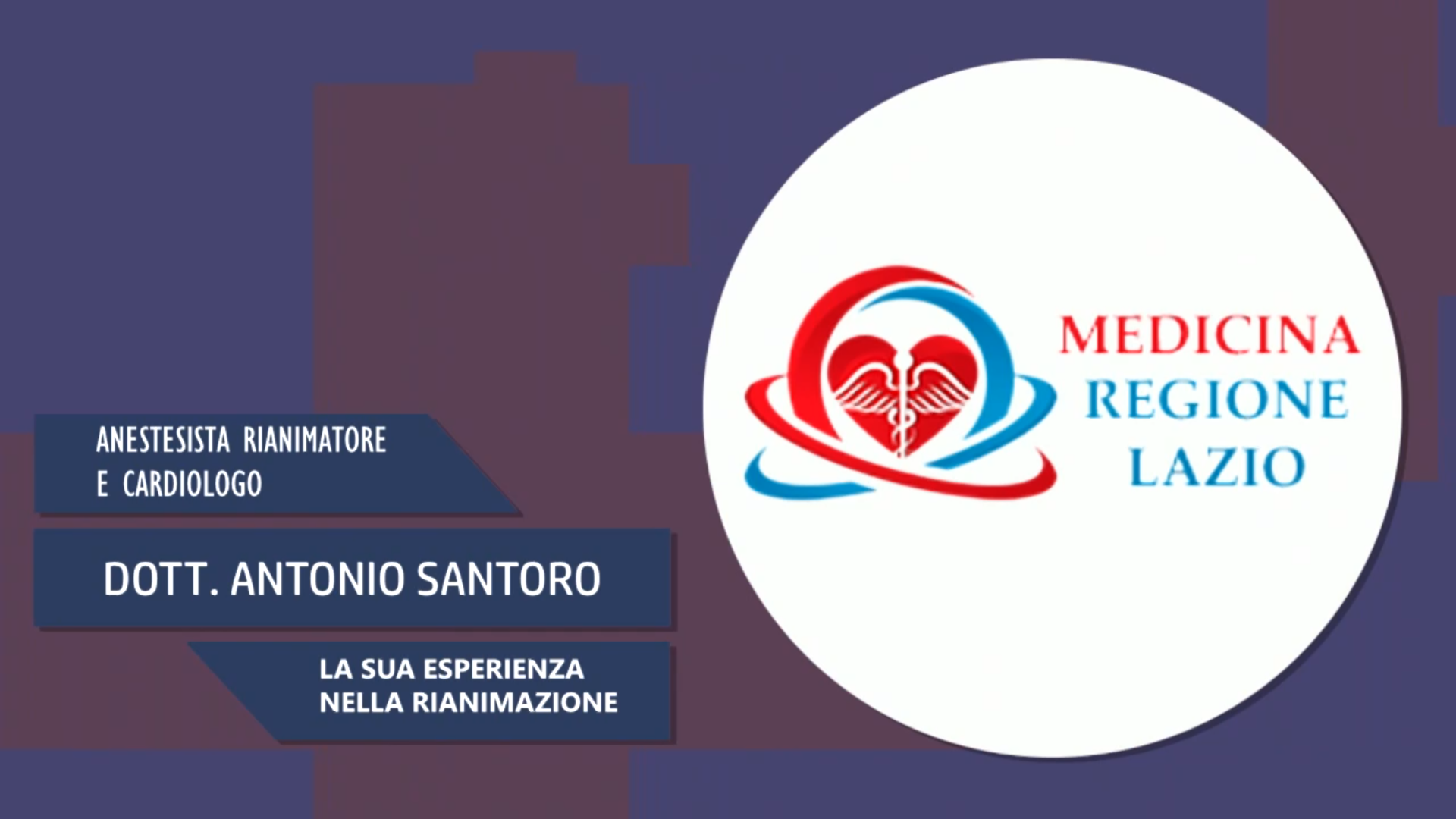 Intervista al Dott. Antonio Santoro – La sua esperienza nella rianimazione