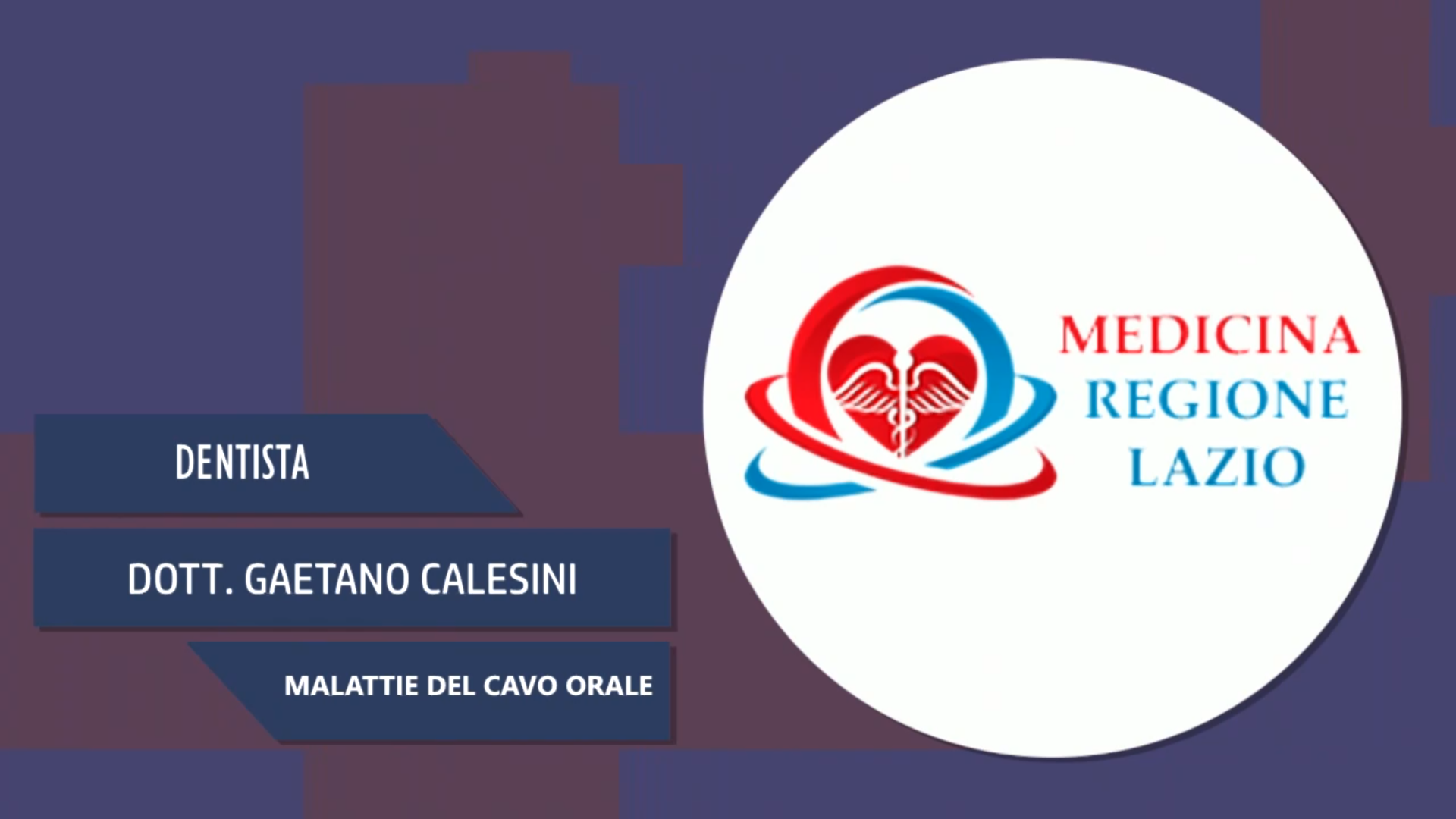 Intervista al Dott. Gaetano Calesini – Malattie del cavo orale