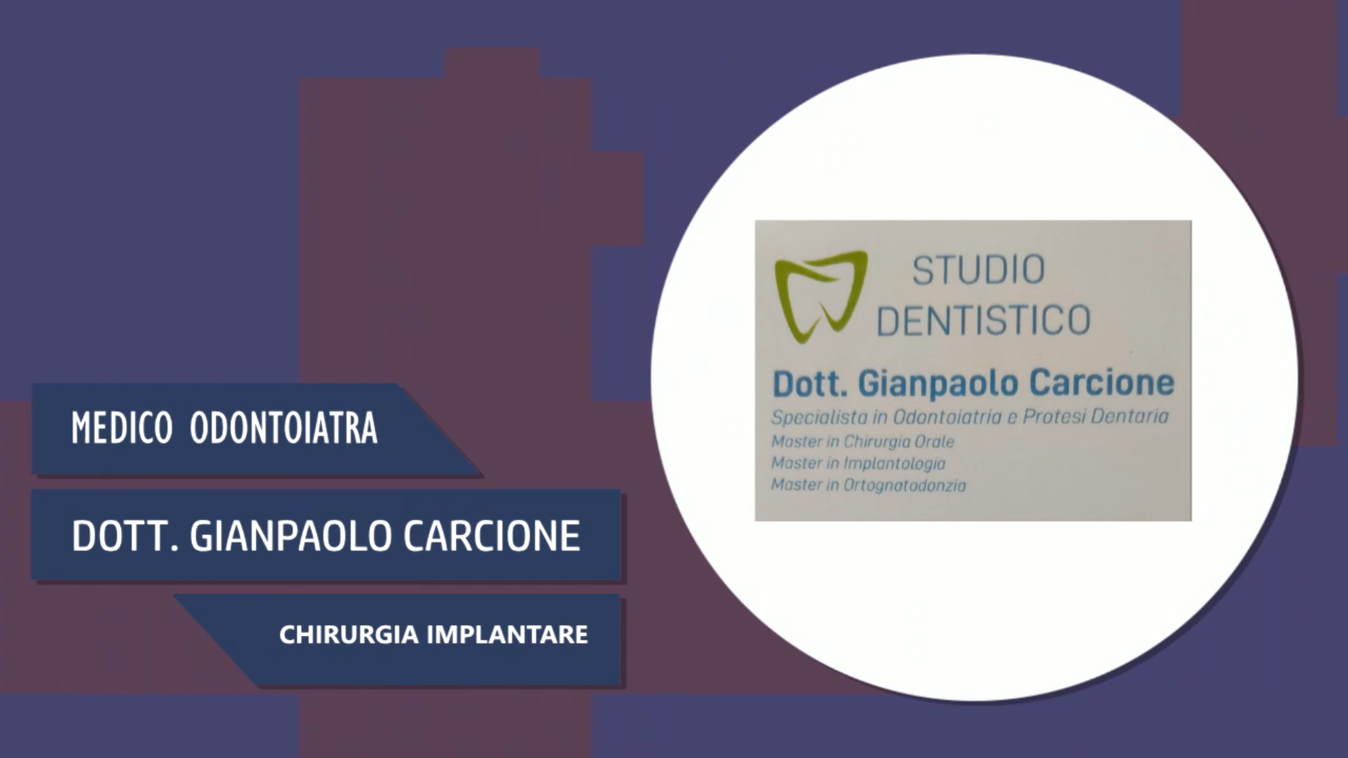 Intervista al Dott. Gianpaolo Carcione – Chirurgia implantare