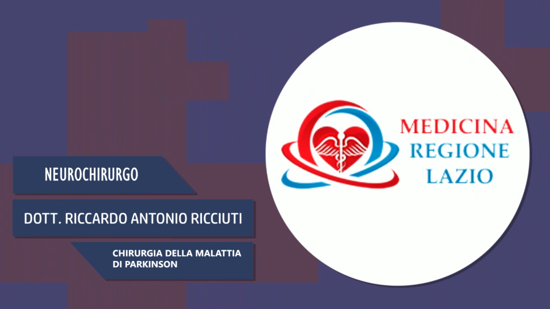 Intervista al Dott. Riccardo Antonio Ricciuti – Chirurgia della malattia di Parkinson