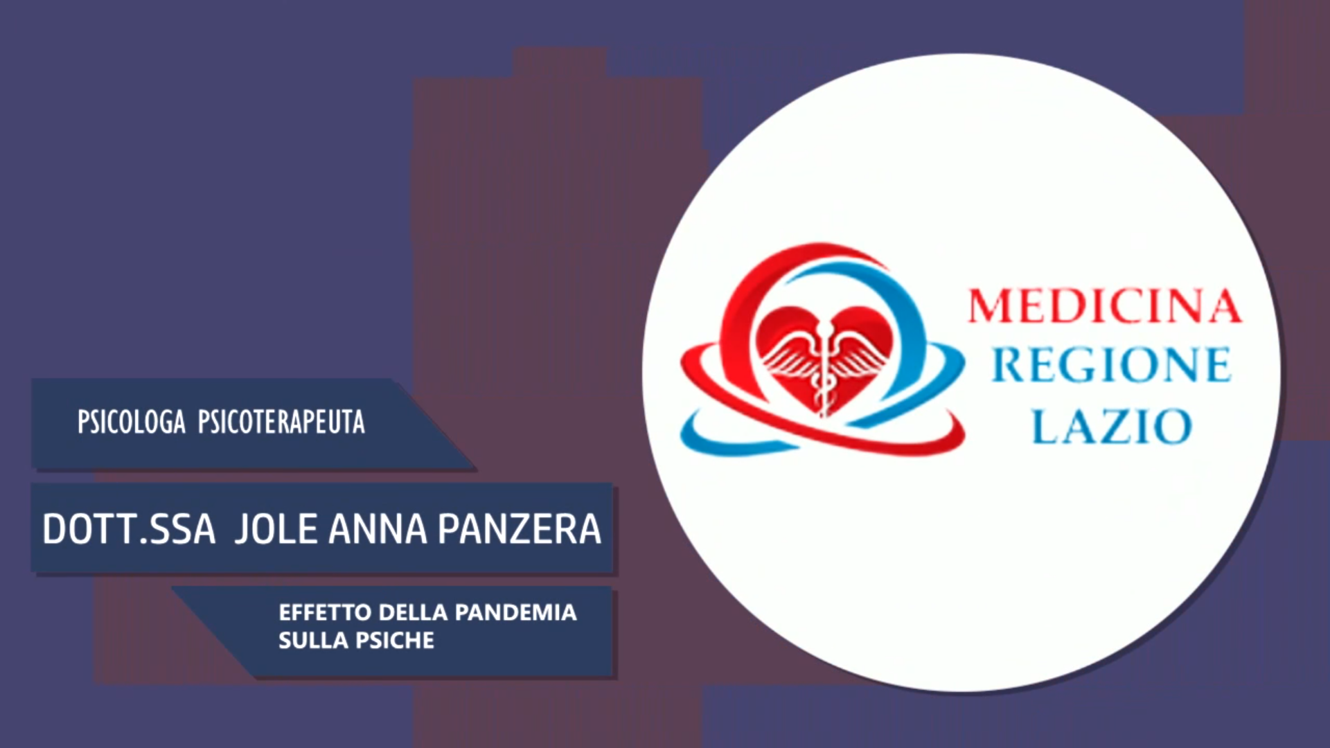 Intervista alla Dott.ssa Jole Anna Panzera – Effetto della pandemia sulla psiche