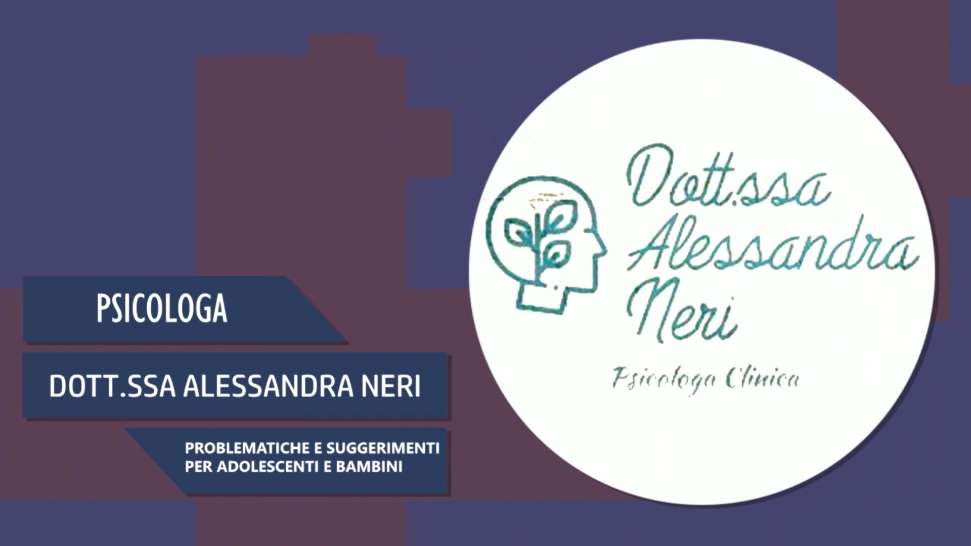 Intervista alla Dott.ssa Alessandra Neri – Problematiche e suggerimenti per adolescenti e bambini