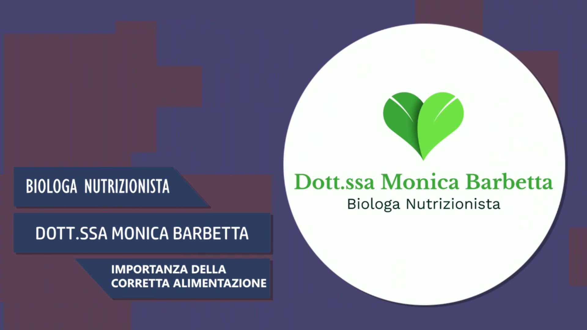 Intervista alla Dott.ssa Monica Barbetta – Importanza della corretta alimentazione