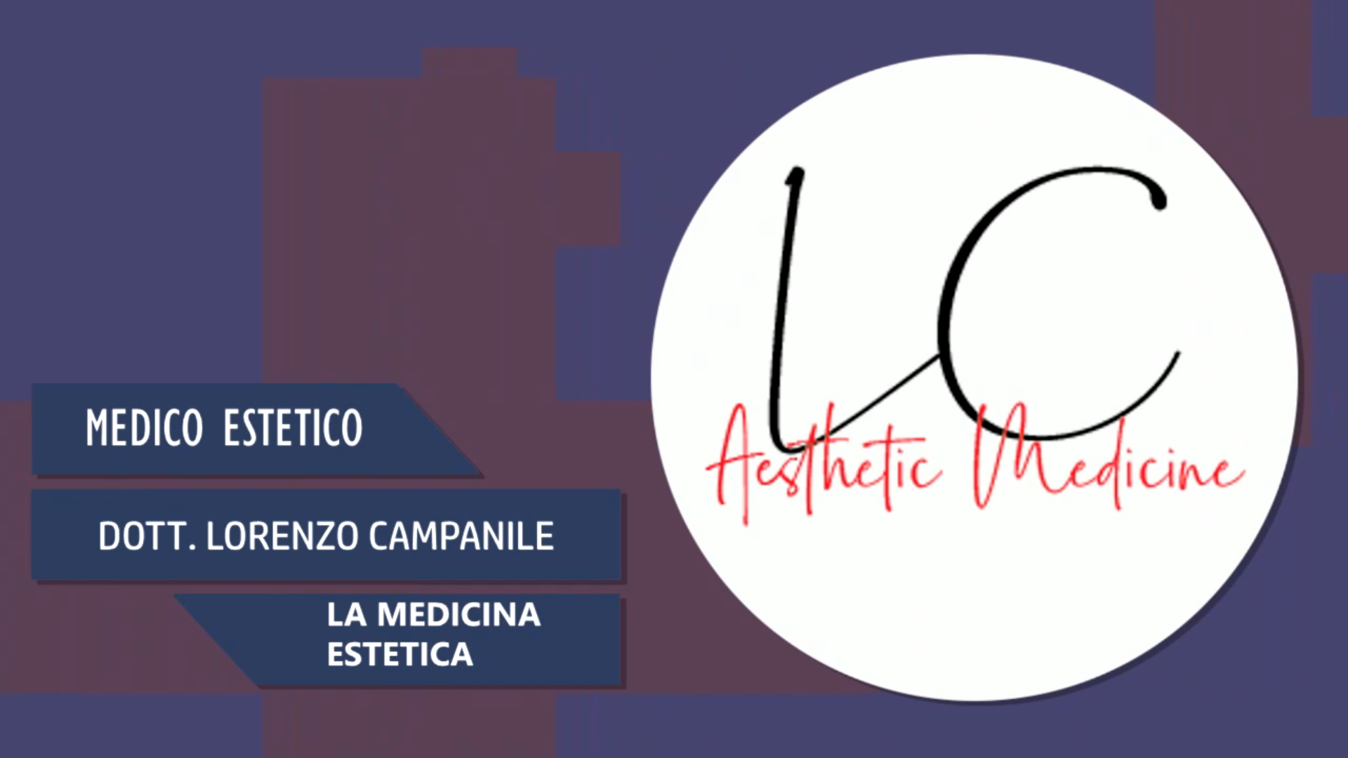 Intervista al Dott. Lorenzo Campanile – La medicina estetica