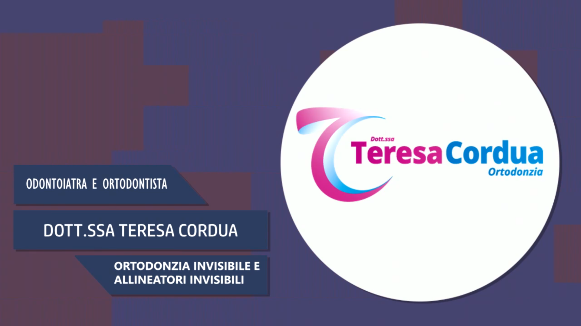 Intervista alla Dott.ssa Teresa Cordua – Ortodonzia invisibile