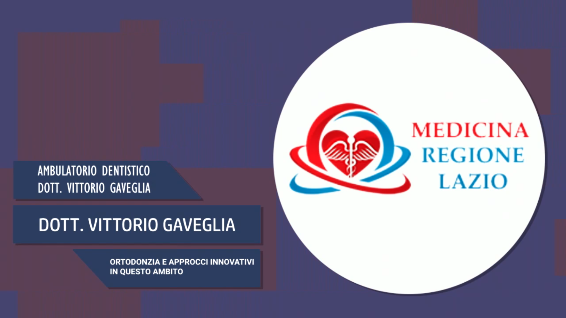 Intervista al Dott. Vittorio Gaveglia – Ortodonzia e Approcci innovativi