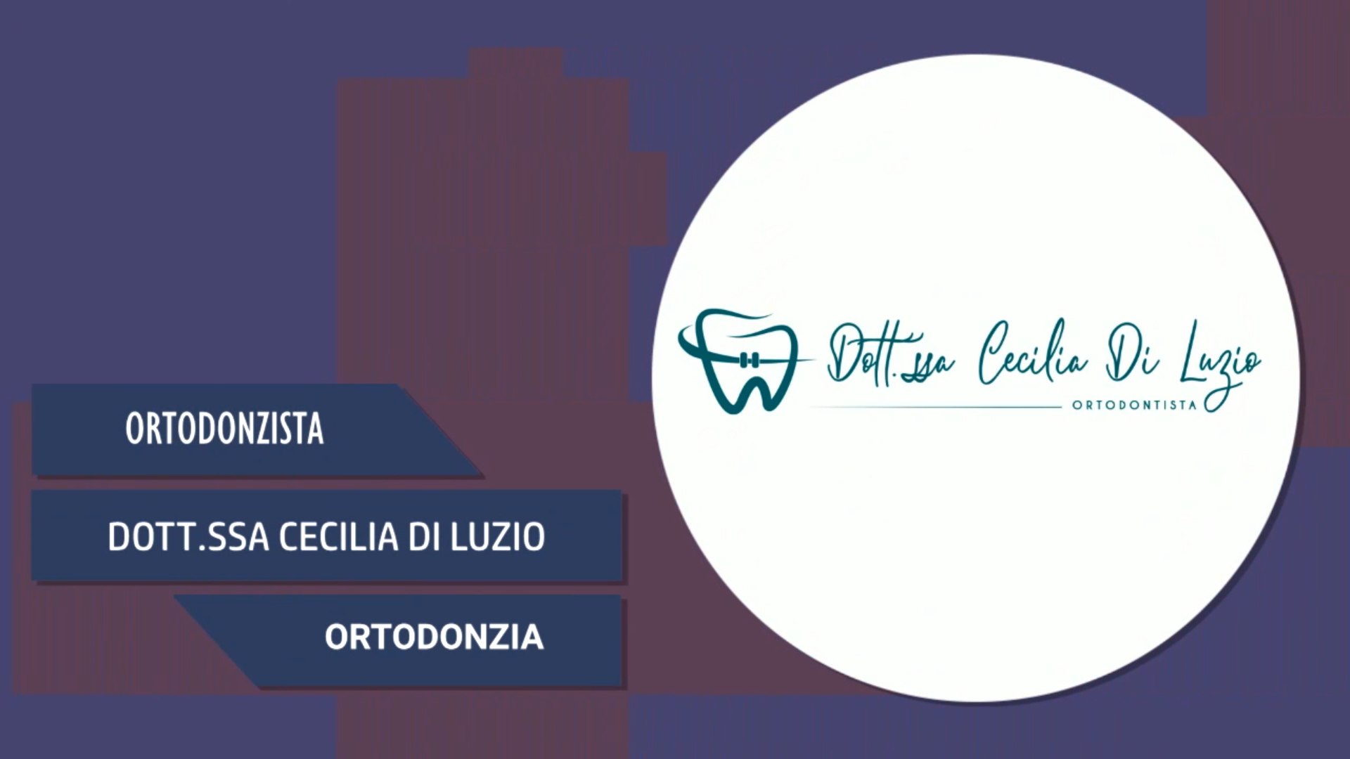 Intervista alla Dott.ssa Cecilia Di Luzio – Ortodonzia