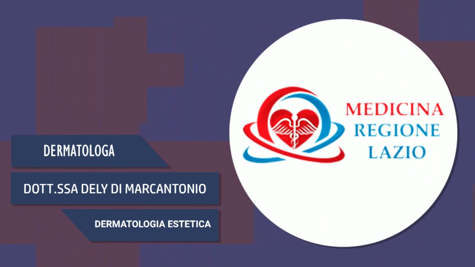 Intervista alla Dott.ssa Dely Di Marcantonio – Dermatologia Estetica
