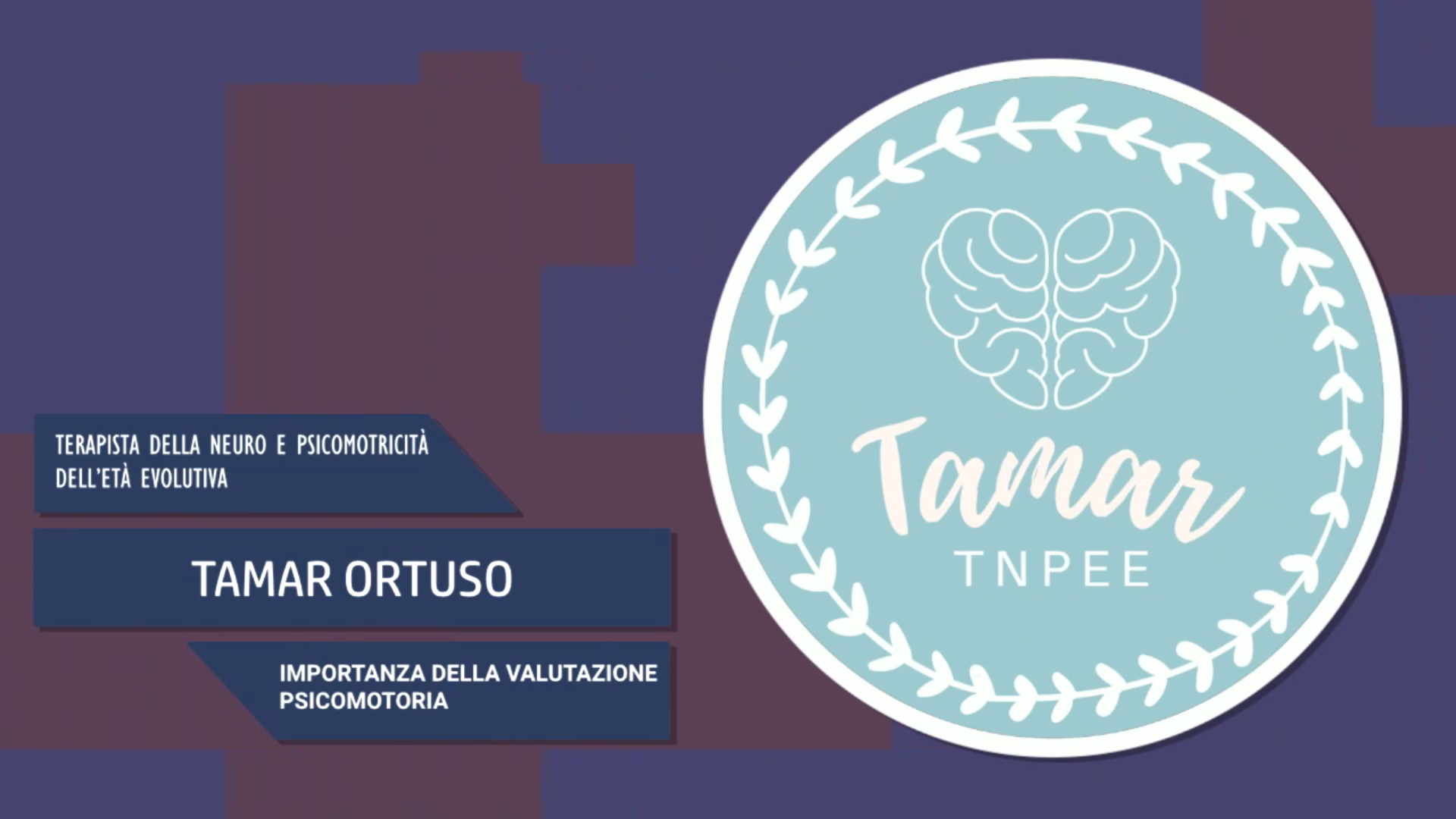 Intervista a Tamar Ortuso – Importanza della valutazione psicomotoria