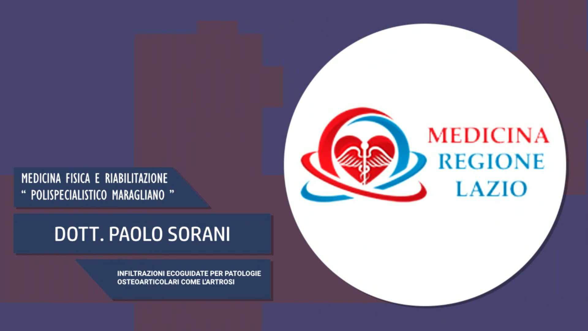 Intervista al Dott. Paolo Sorani – Infiltrazioni ecoguidate per patologie osteoarticolari
