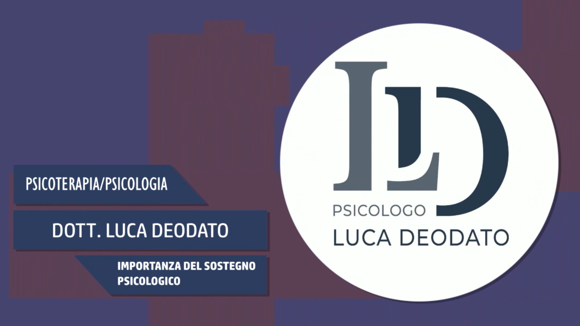 Intervista al Dott. Luca Deodato – Importanza del sostegno psicologico