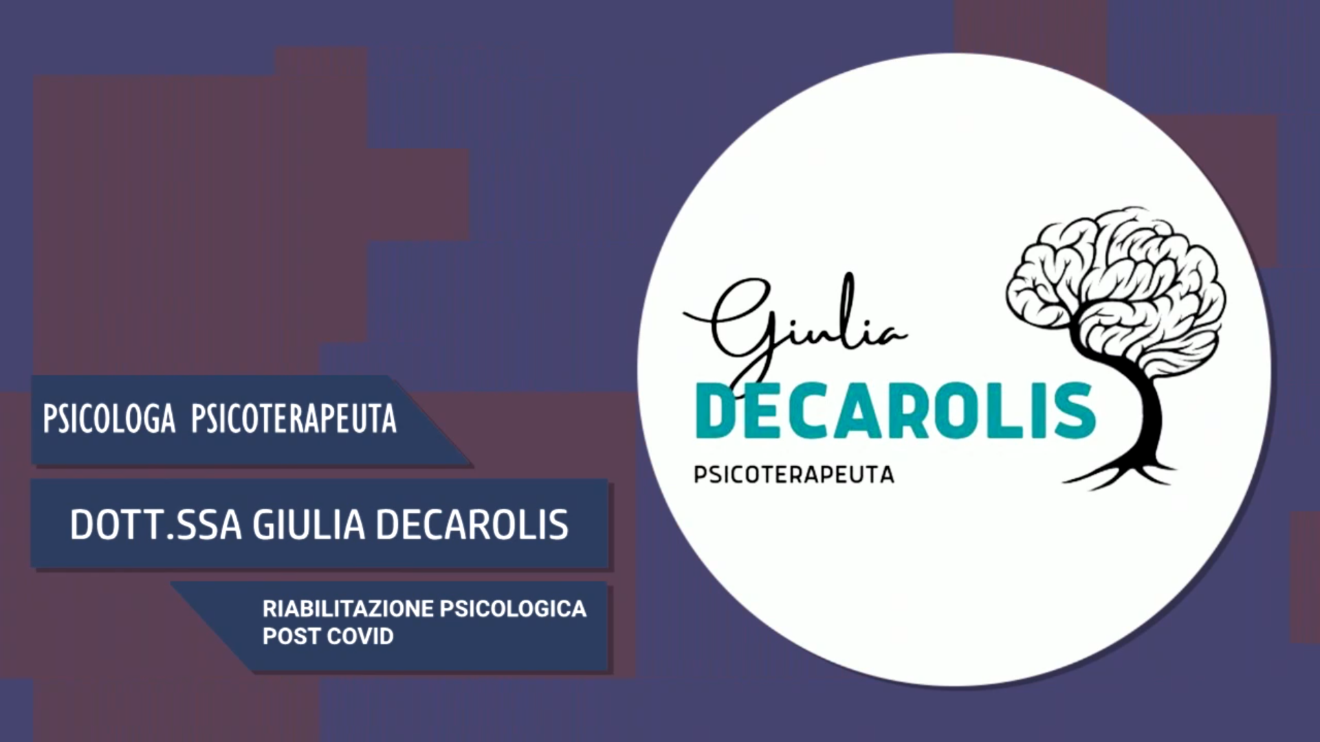 Intervista alla Dott.ssa Giulia De Carolis – Riabilitazione psicologica post covid