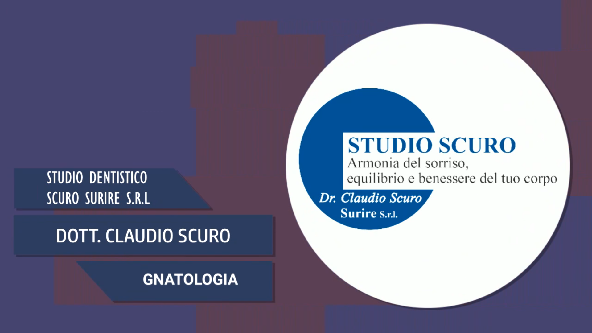 Intervista al Dott. Claudio Scuro – Gnatologia