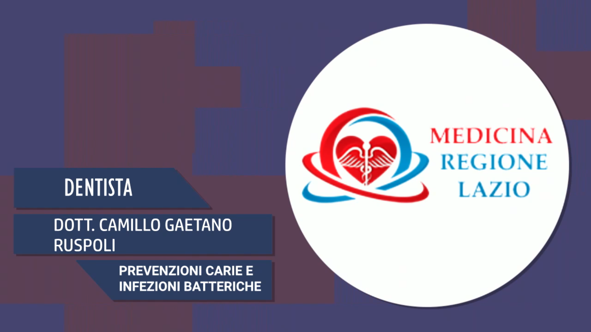 Intervista al Dott. Camillo Gaetano Ruspoli – Prevenzioni carie e infezioni batteriche