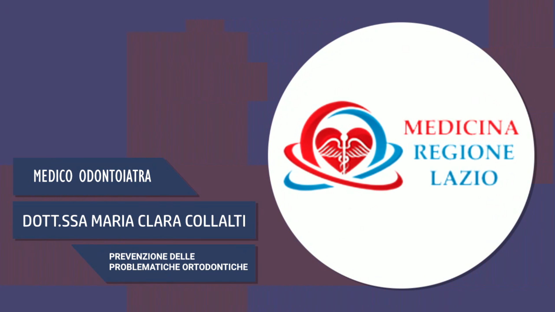 Intervista alla Dott.ssa Maria Clara Collalti – Prevenzione delle problematiche ortodontiche