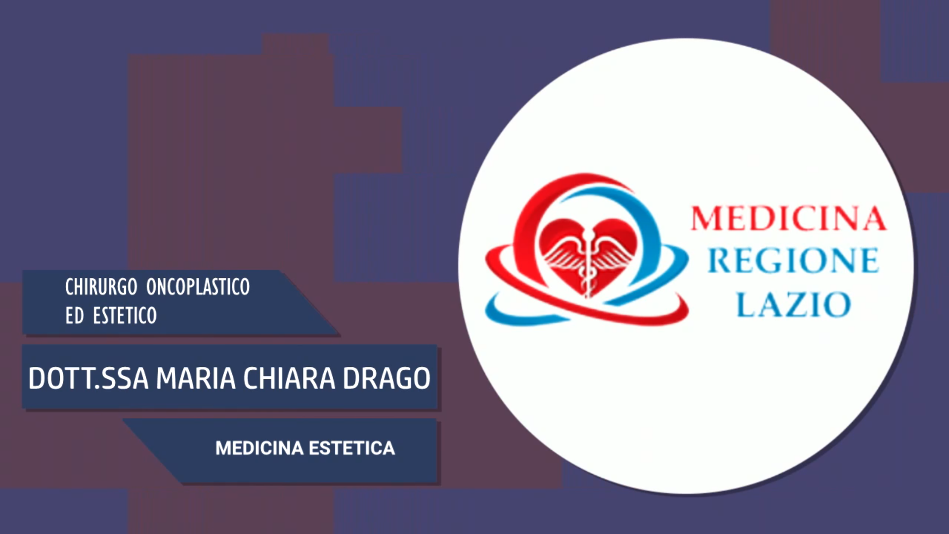 Intervista alla Dott.ssa Maria Chiara Drago – Medicina estetica