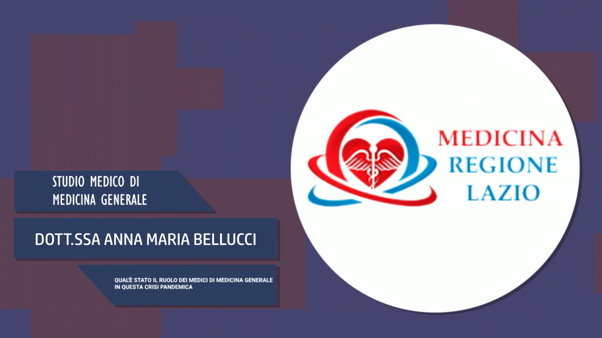 Intervista alla Dott.ssa Anna Maria Bellucci – Ruolo dei medici di medicina generale crisi pandemica