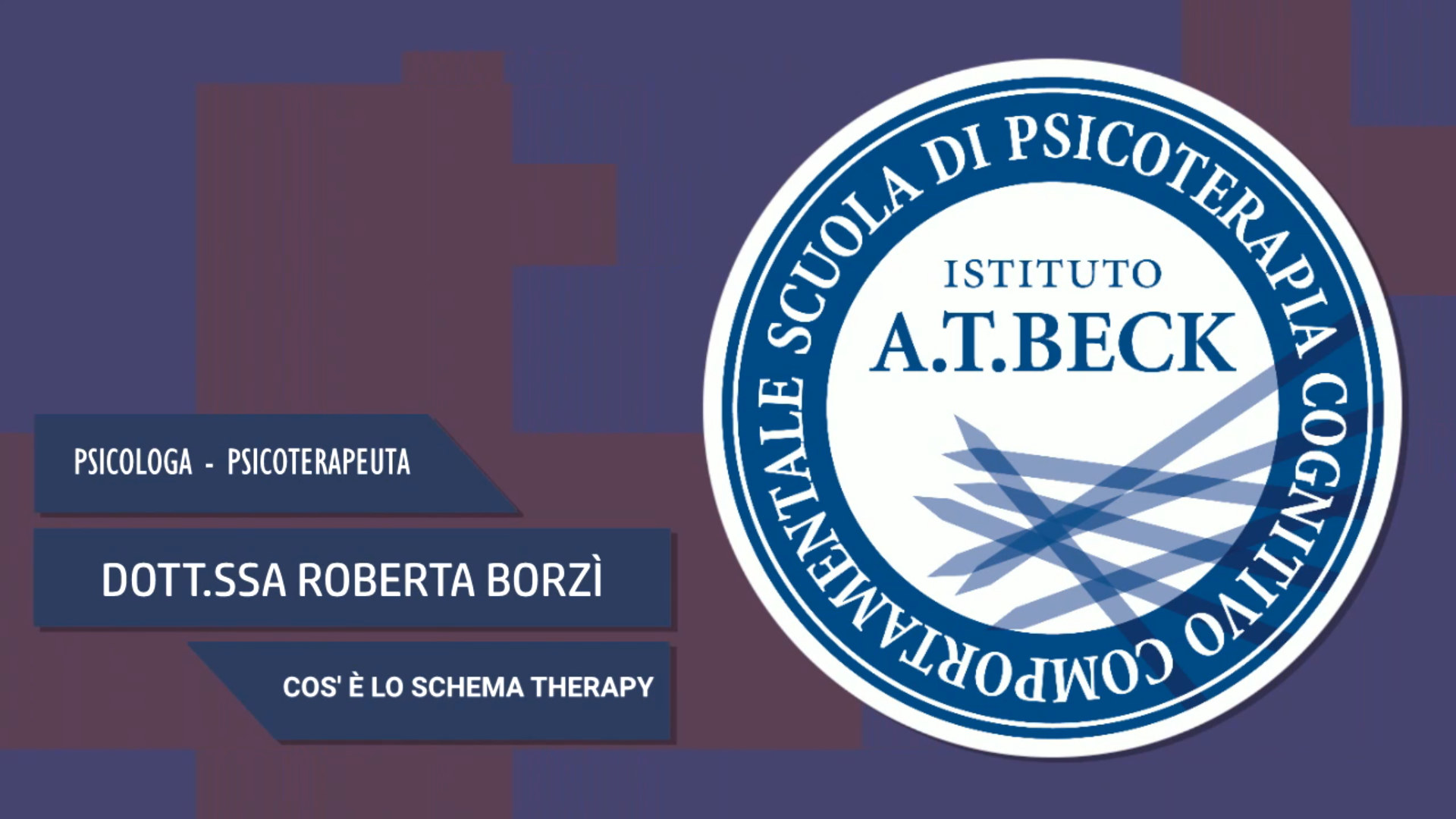 Intervista alla Dott.ssa Roberta Borzì – Cos’è lo schema Therapy