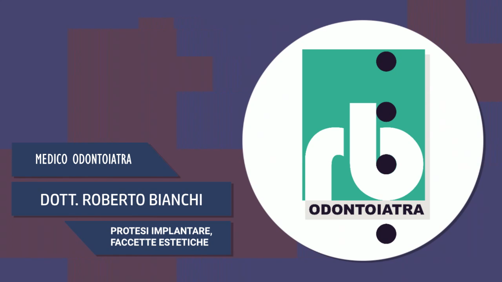 Intervista al Dott. Roberto Bianchi – Protesi implantare, faccette estetiche