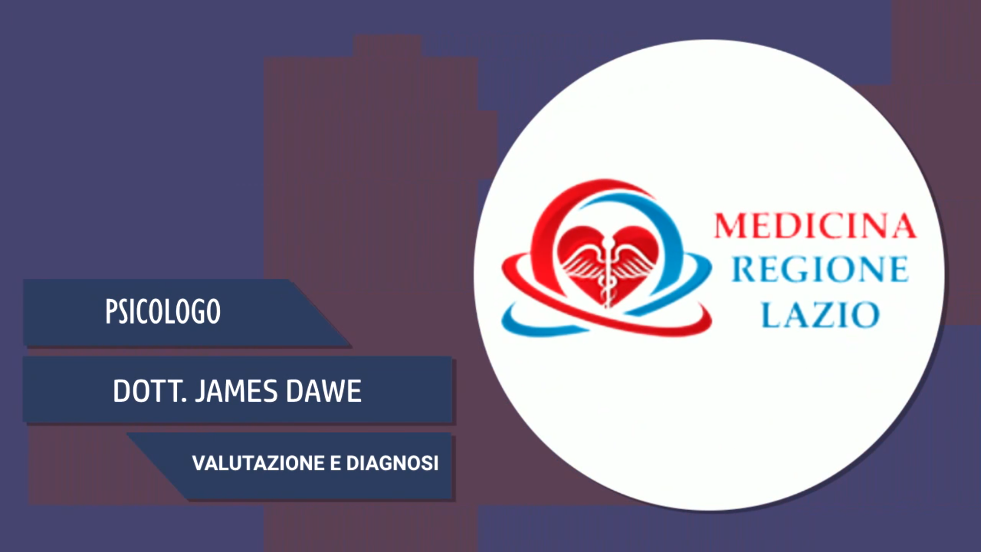 Intervista al Dott. James Dawe – Valutazione e diagnosi