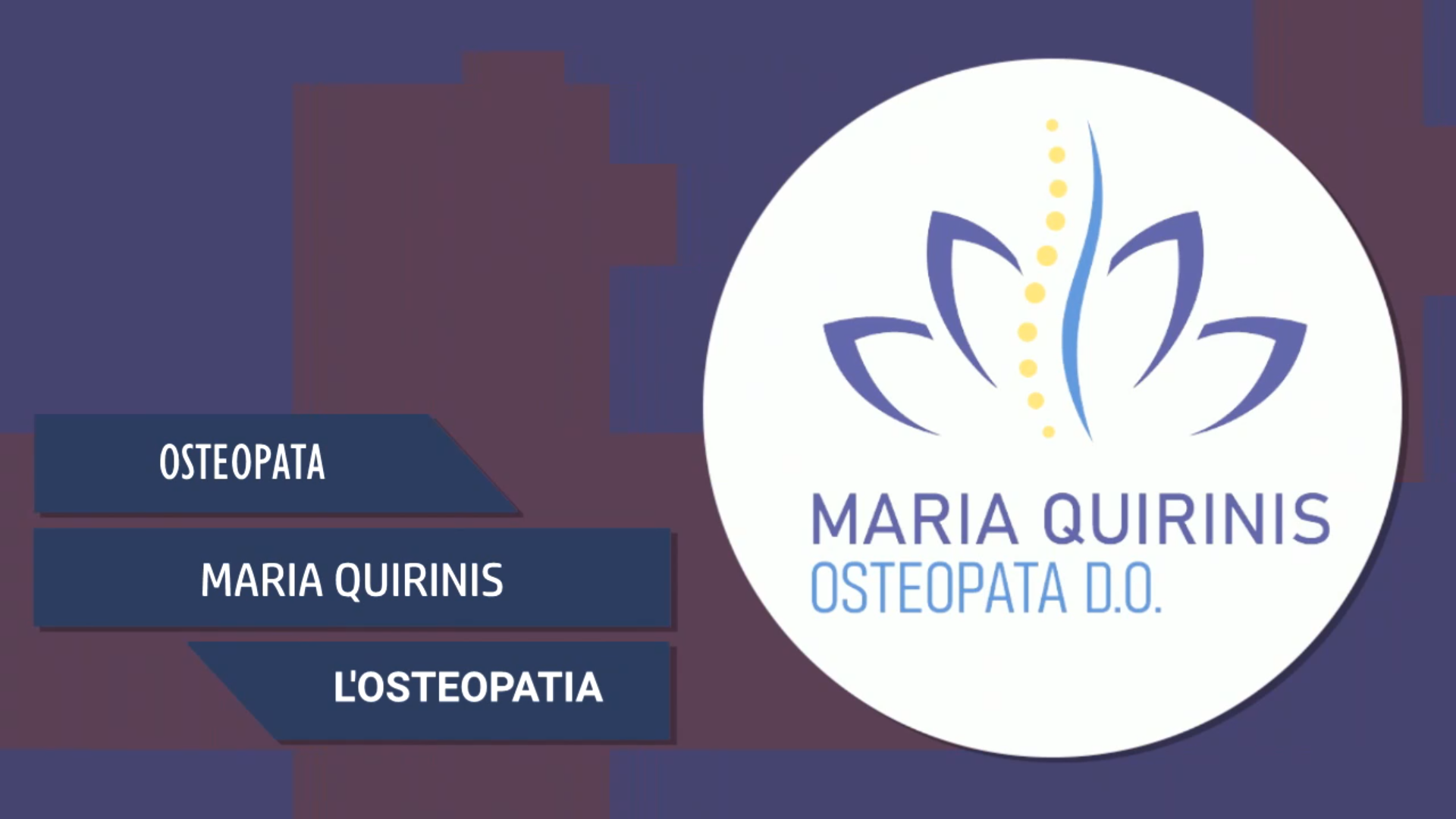 Intervista a Maria Quirinis – L’osteopatia